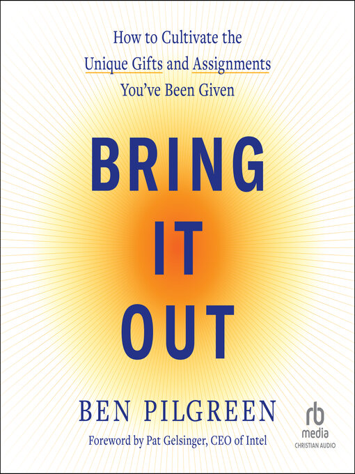 Title details for Bring It Out by Ben Pilgreen - Available